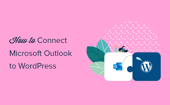 connect-microsoft-outlook-to-wordpress