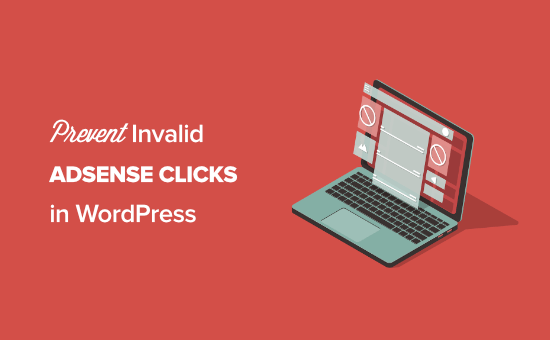 如何防止 WordPress 中的无效 Adsense 点击