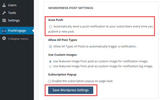 在 WordPress PushEngage 仪表板中关闭自动发布通知
