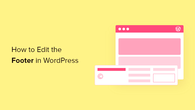 如何在 WordPress 中编辑页脚（4 种方式）