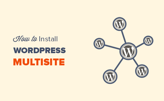 如何安装和设置 WordPress 多站点网络