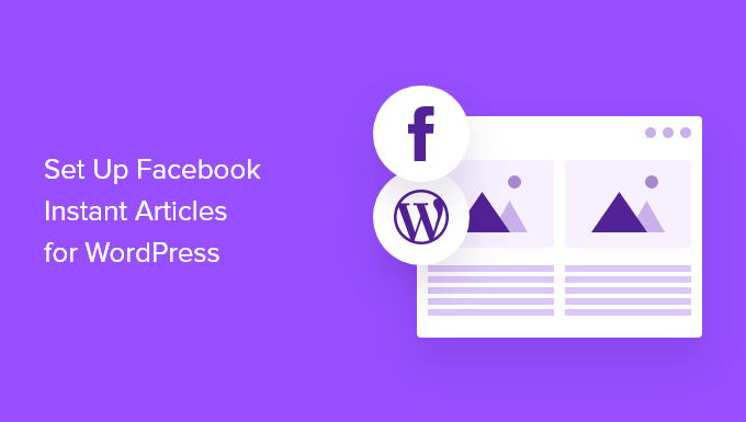 如何为 WordPress 设置 Facebook 即时文章