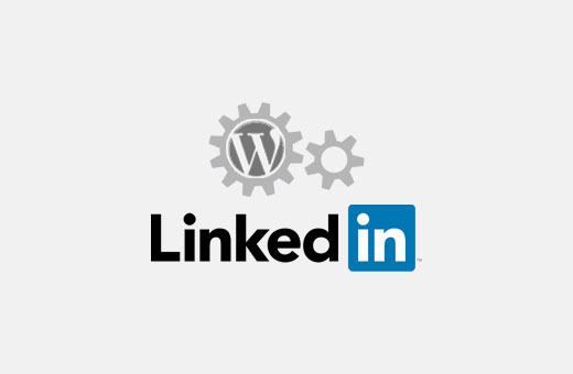 自动将 WordPress 帖子发布到 LinkedIn