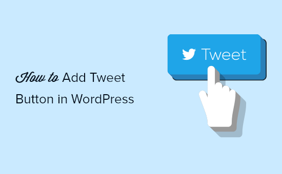 如何在 WordPress 中添加 Twitter 分享和转推按钮