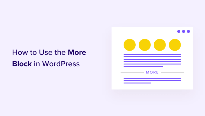 如何正确使用 WordPress 中的 More 块