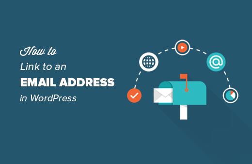 如何链接到 WordPress 中的电子邮件地址