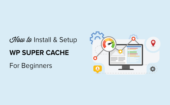 如何安装和设置 WP Super Cache