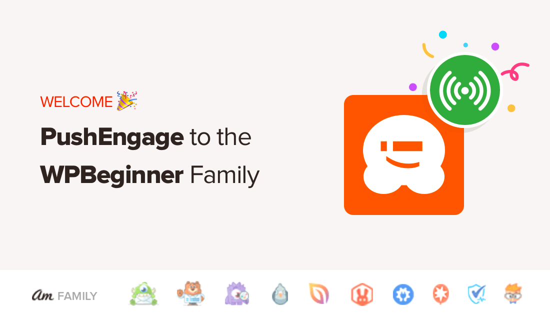 欢迎 PushEngage 加入 WPBeginner 产品系列