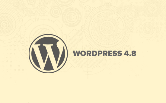 WordPress 4.8 中的新功能