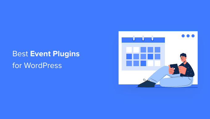 比较了 8 个最佳 WordPress 事件插件