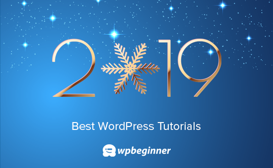 WPBeginner 上的 2019 年最佳 WordPress 教程