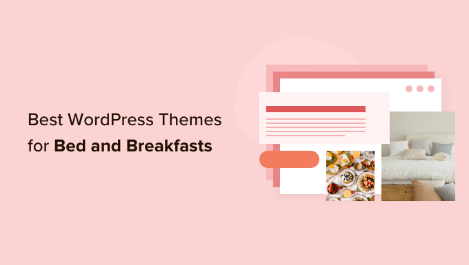 床和早餐的最佳 WordPress 主题
