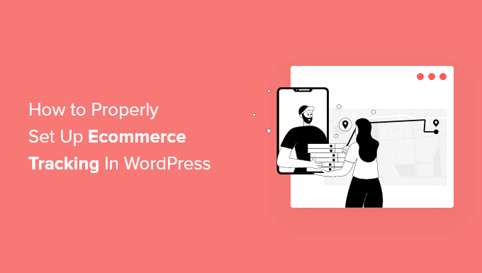 在 WordPress 中设置电子商务跟踪