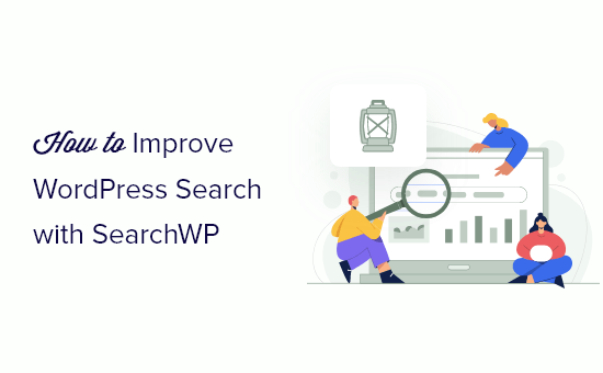 如何使用 SearchWP 改进 WordPress 搜索（快速简单）