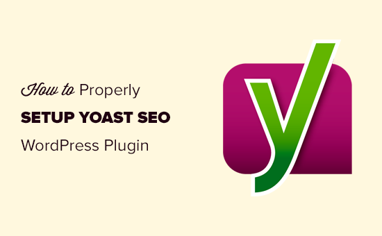 正确安装和设置 WordPress 的 Yoast SEO 插件