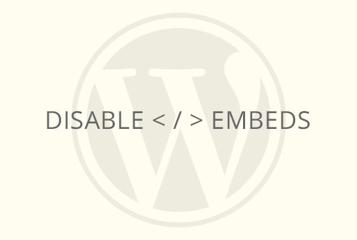 如何在您的 WordPress 网站上禁用 Post oEmbed
